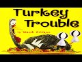 Kids Books Read Aloud: TURKEY TROUBLE by Wendi Silvano | Thanksgiving Books Read Aloud | Kids Books