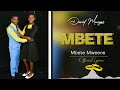MBETE OFFICIAL LYRIC BY DAVID MUNYAO