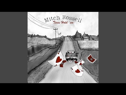 Texas Hold Em - Mitch Rossell