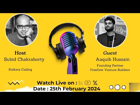 Hello Kolkata! | Ep. #9 | ft. Aaquib Hussain - Founding Partner, FreeFlow Venture Builders