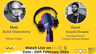 YouTube thumbnail for Hello Kolkata! | Ep. #9 | ft. Aaquib Hussain - Founding Partner, FreeFlow Venture Builders