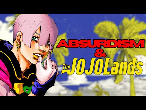 The Genius Philosophy of JoJo Part 9 - THE JOJOLands