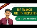 The Triangle And Its Properties Full Chapter Mathematics Class 7 CBSE Syllabus