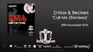 D-Nox & Beckers - Call Me (Deadbeat FM Remix)