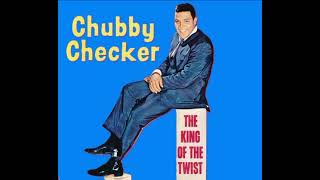 CHUBBY CHECKER - EVERYTHING'S GONNA' BE ALL RIGHT + THE CONTINENTAL WALK