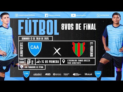2025 | T.AP FUTBOL| 8VOS. DE FINAL | ALMAFUERTE VS EL PORVENIR