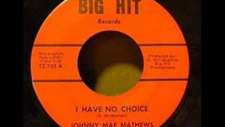 Johnny Mae Mathews - I Have No Choice