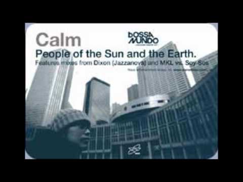 Calm - People From The Sun And The Earth (MKL vs. Soy Sos Dark Sun Mix)