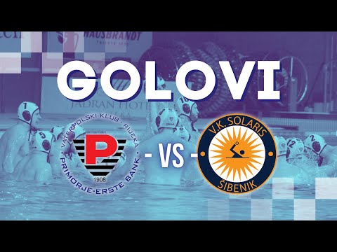 Golovi s utakmice - VK Primorje EB vs VK Solaris (četvrtfinale)