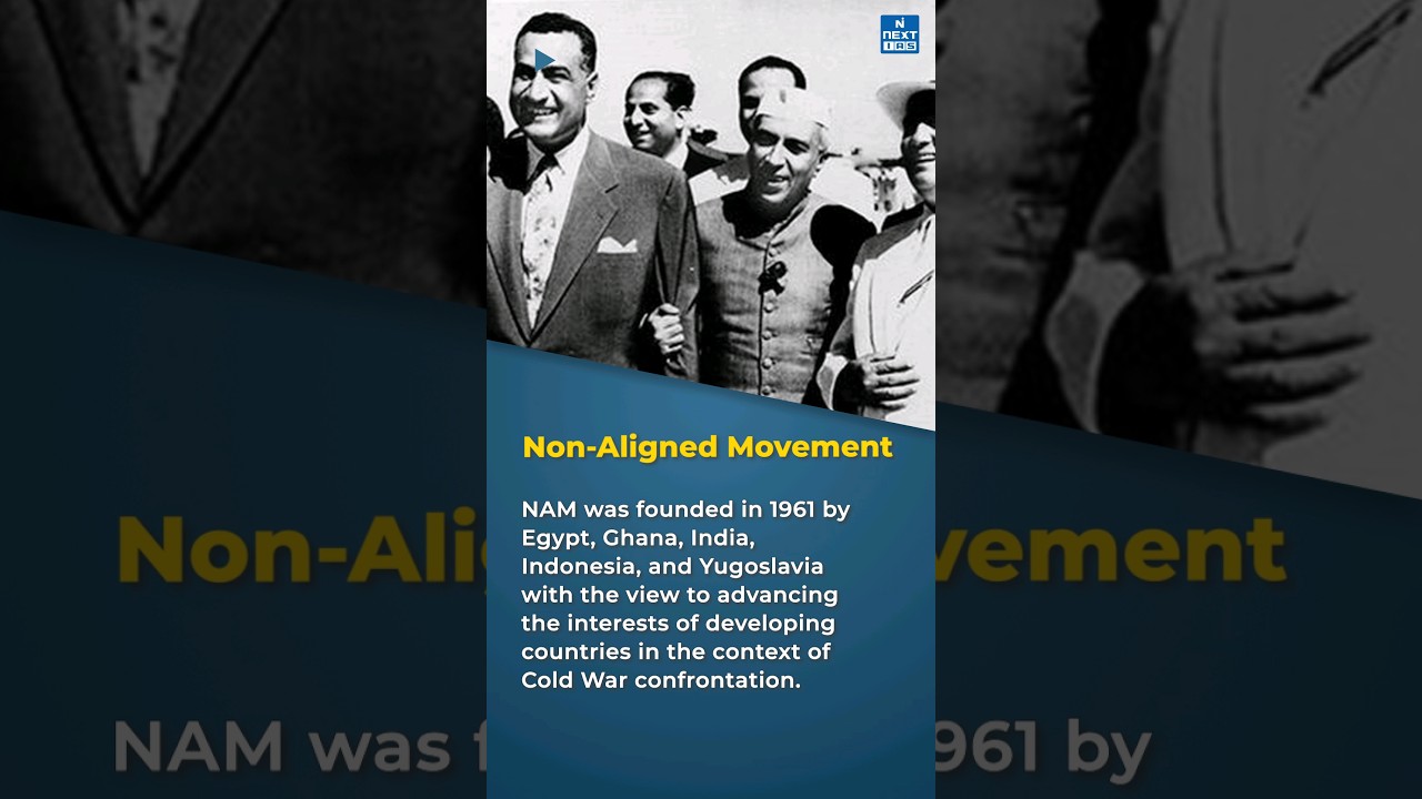 19th Summit of the Non-Aligned Movement (NAM) | NEXT IAS