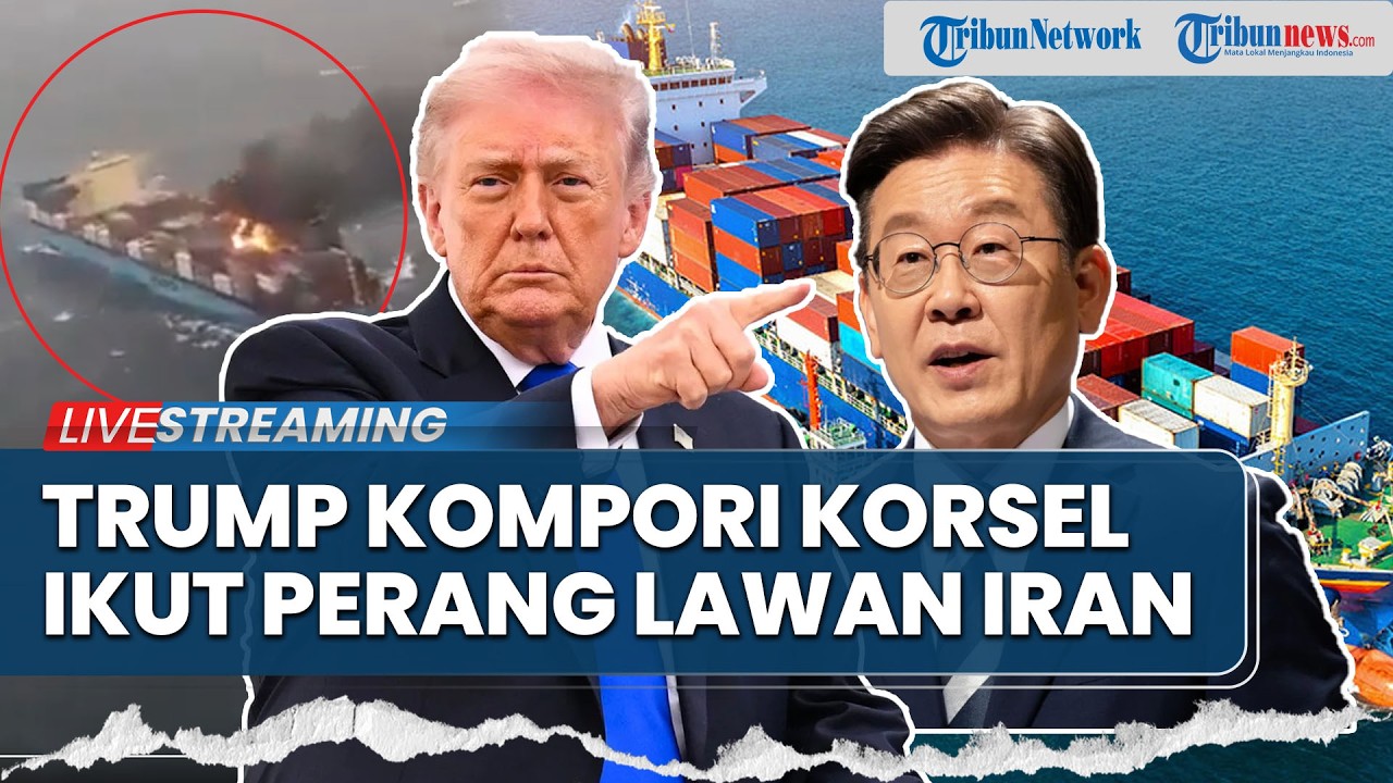 Trump Kompori Korsel Tabuh Genderang Perang, Kapal Korsel Terbakar di Tengah Baku Tembak Iran-AS