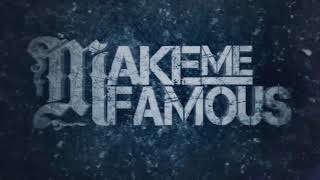 Make Me Famous – She Hunted Me (Instrumental Demo)