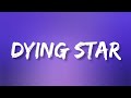 Ashnikko ft. Ethel Cain - Dying Star (Lyrics)