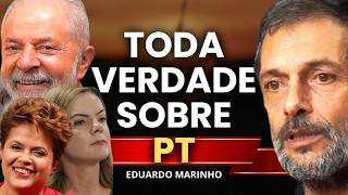 O PT QUE VOCÊ NÃO CONHECE | Eduardo Marinho