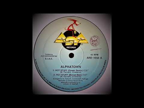 Alpha Town - Hot Stuff (Power Remix)