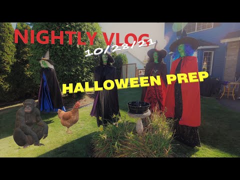 NIGHTLY VLOG 10/28/21 - HALLOWEEN PREP