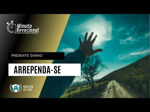 Presente Diário | Arrependa-se | 16/06/2022