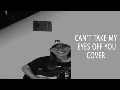 Can't Take My Eyes Off You - Winset Jacot cover
