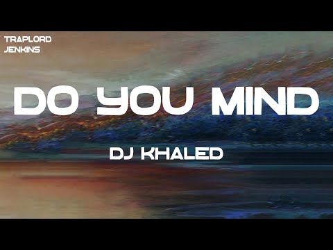 Videoclip de Do You Mind (feat. Nicki Minaj, Chris Brown, August Alsina, Jeremih, Future & Rick Ross) — DJ Khaled