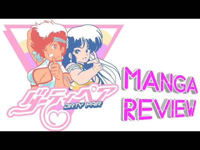 Vídeo relacionado con Dirty Pair. Il mistero di Nolandia (Manga one shot)