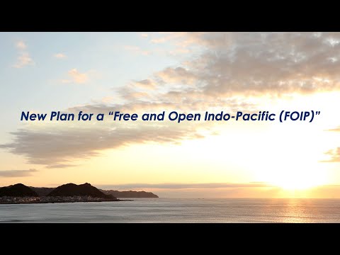 Future of the Indo-Pacific -New Plan for a "Free and Open Indo-Pacific (FOIP)"-