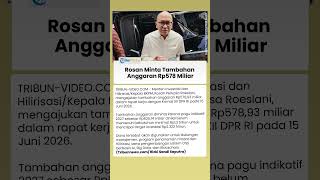 Targetkan Investasi Rp2.322 Triliun, Menteri Rosan Minta Tambahan Anggaran ke DPR