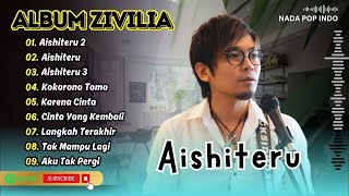 Download lagu Zivilia - AISHITERU 2 | AISHITERU 2 | KOKOROTOMO | SAYONARA | KARENA CINTA | POP INDO VIRAL TERBARU mp3