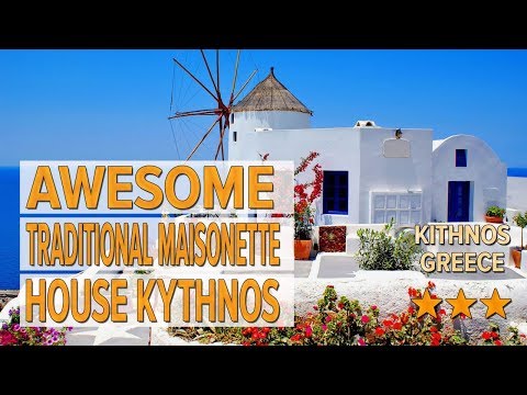Awesome traditional maisonette house Kythnos hotel review | Hotels in Kithnos | Greek Hotels