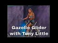 Tony Little S Gazelle Commercial 2001