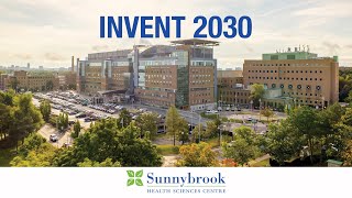 Invent 2030: Sunnybrook’s Strategic Plan