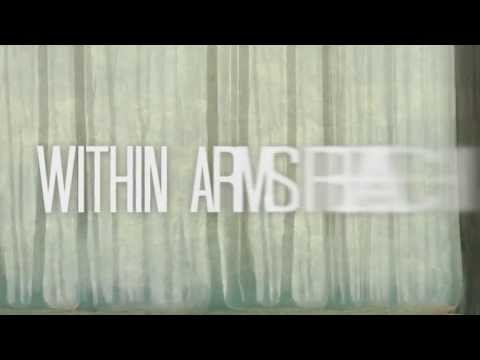 Within Arms Reach - All You Do Is Hide Yourself - Lyric Video