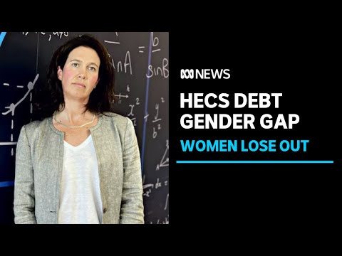 HECS and HELP debts have exacerbated women's economic disadvantage | ABC News