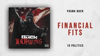 Young Buck - Financial Fits (10 Politics)