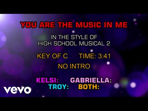 High School Musical Cast - You Are The Music In Me (Karaoke)
