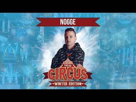 NOGGE LIVE | FREAKCIRCUS WINTER EDITION 2022 | by HouseKaspeR & Atomic Bass