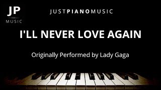 I'll Never Love Again (Piano Accompaniment) Lady Gaga