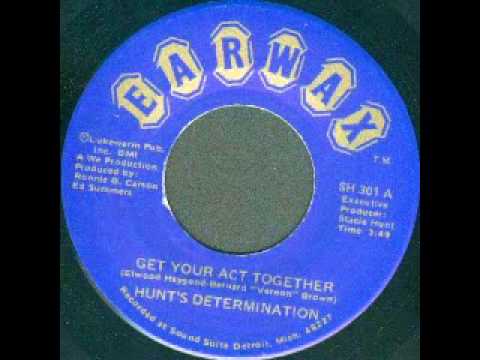 Hunt's Determination - Get Your Act Together
