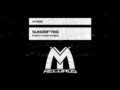Sundrifting - The Night in September (Original Mix)
