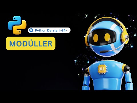 Modüller | Python Dersleri -24-