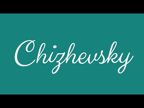 Learn how to Sign the Name Chizhevsky Stylishly in Cursive Writing