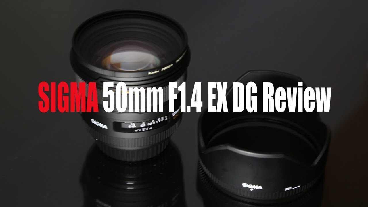 SIGMA 50mm F1.4 EX DG HSM Review フルサイズ対応単焦点の明るい標準レンズ