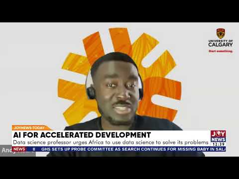 AI for Development: A data science professor urges Africa to use data science to solve its problems