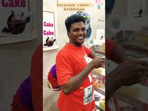 Saravana cakes Arakkonam