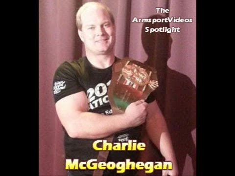 The ArmsportVideos Spotlight - 27.Charlie McGeoghegan