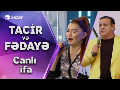 Fədayə Laçın & Tacir Şahmalıoğlundan Uzun Aradan Sonra Canlı İfa