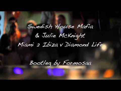 Swedish House Mafia & Julie McNight - Miami 2 Ibiza v Diamond Life