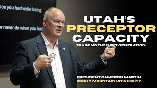 Utah’s Preceptor Capacity: Training the Next Generation