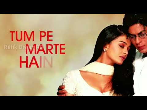 Tum Pe Marte Hain Hum Mar Jayenge