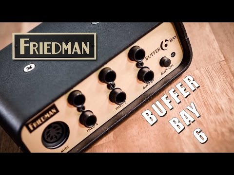 Friedman Buffer Bay 6 - Official Demo