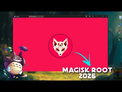 Mumu Player Magisk Root 2026 + LSPosed Framework